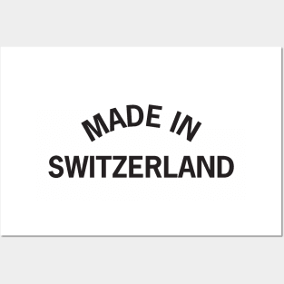 Made in Switzerland Posters and Art